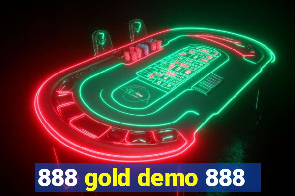 888 gold demo 888